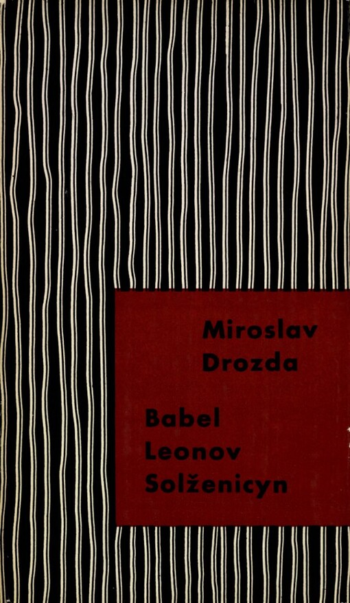 Babel ;Leonov ; Solženicyn