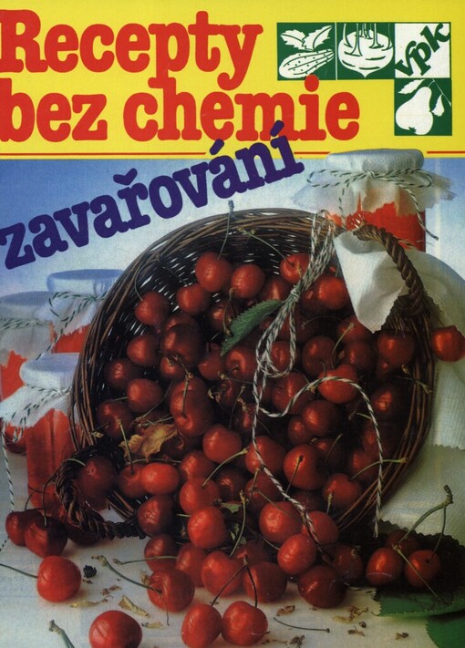 Recepty bez chemie: Zavařování