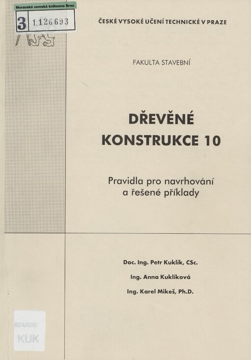 Dřevěné konstrukce 10 :pravidla pro navrhování a řešené příklady