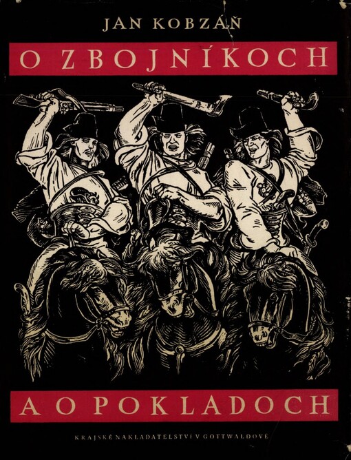 O zbojníkoch a o pokladoch