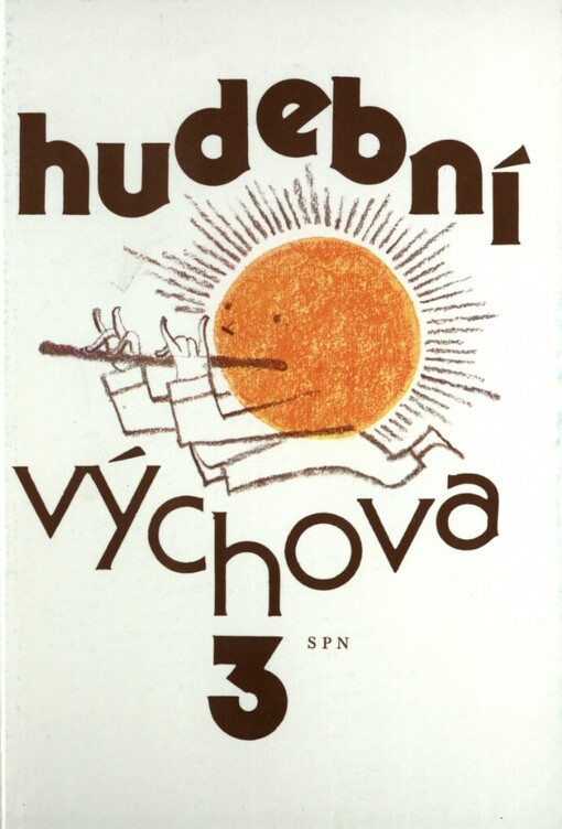 Hudební výchova pro třetí ročník základní školy