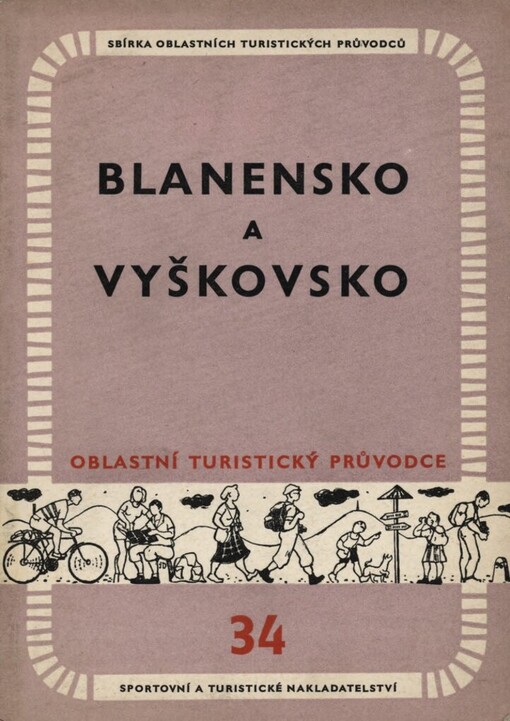 Blanensko a Vyškovsko :Moravský kras