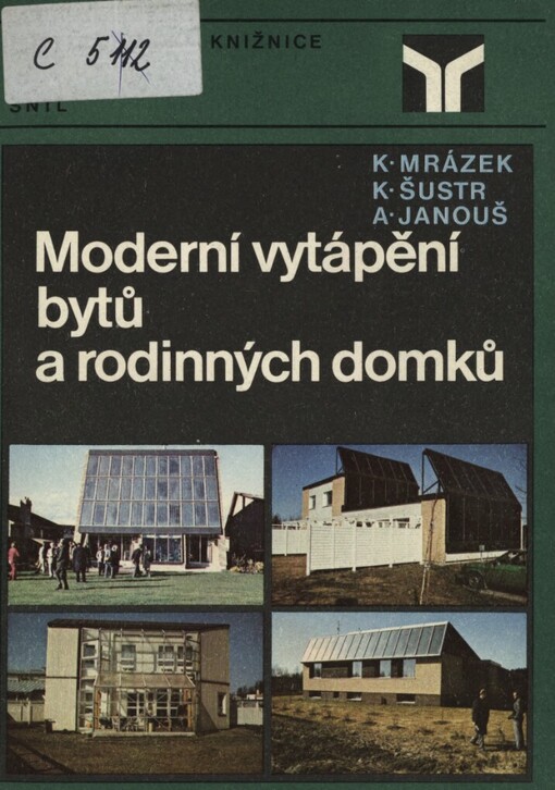 Moderní vytápění bytů a rodinných domků