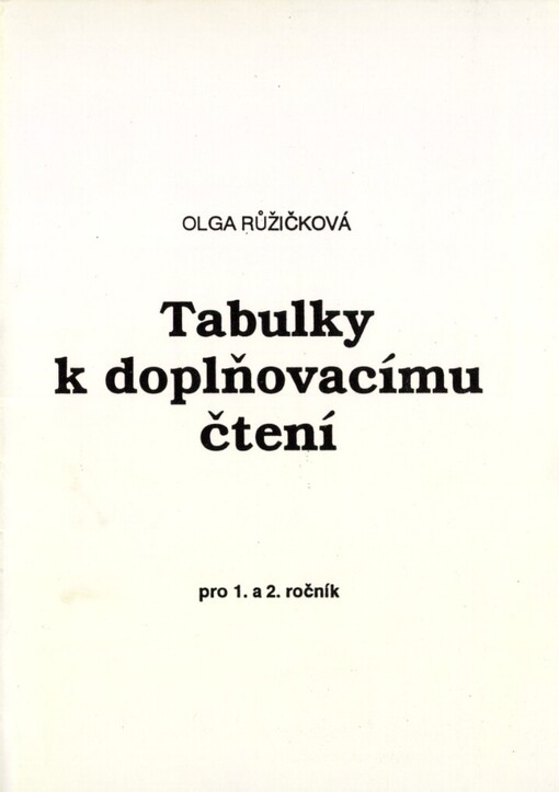Tabulky k doplňovacímu čtení: Pro 1. a 2. roč