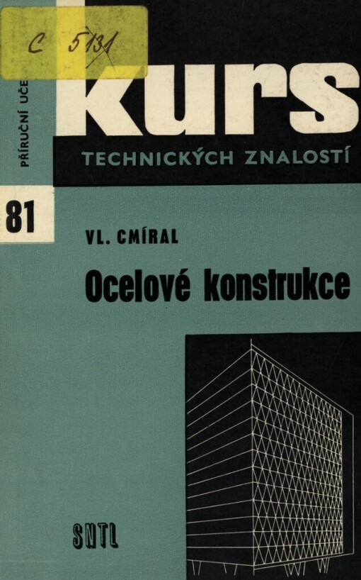 Ocelové konstrukce : učební text pro 2. a 3. roč. OU a UŠ, 5., nezm. vyd.