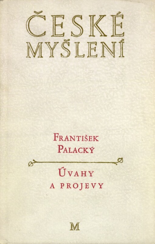 Úvahy a projevy: Z české literatury, historie a politiky