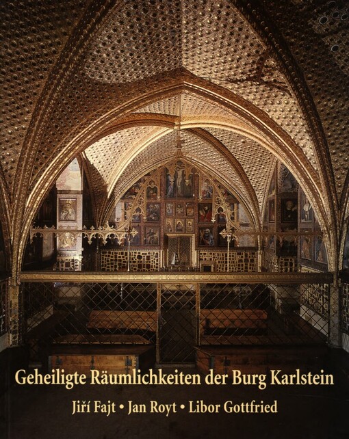 Geheiligte Räumlichkeiten der Burg Karlstein