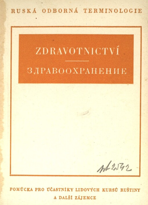 Zdravotnictví: Pomůcky pro účastníky Lid. kursů ruštiny a další zájemce
