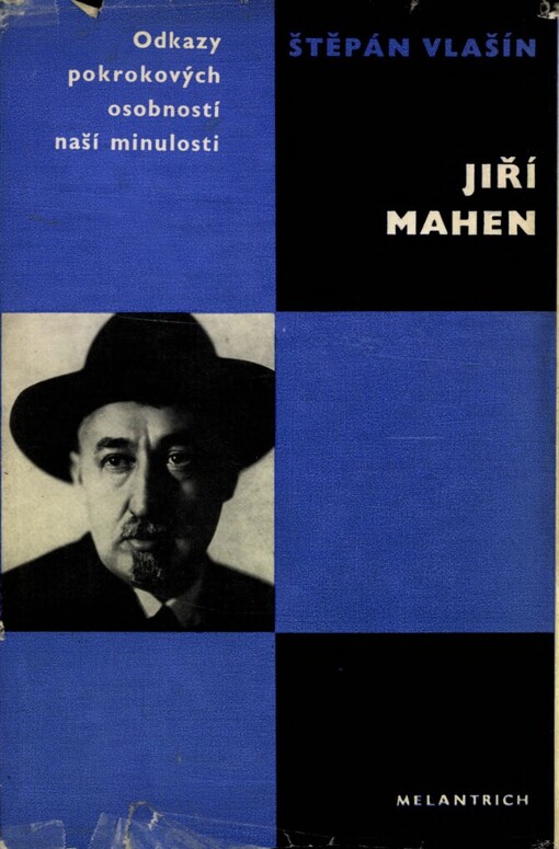 Jiří Mahen: [studie s ukázkami díla]