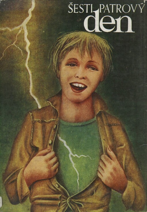 Šestipatrový den :příběhy polských chlapců a děvčat : [sborník]