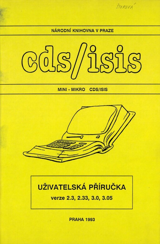 Mini-mikro CDS/ISIS. Verze 2.3, 2.33 a 3.0, 3.05: uživatelská příručka