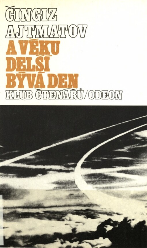 A věku delší bývá den