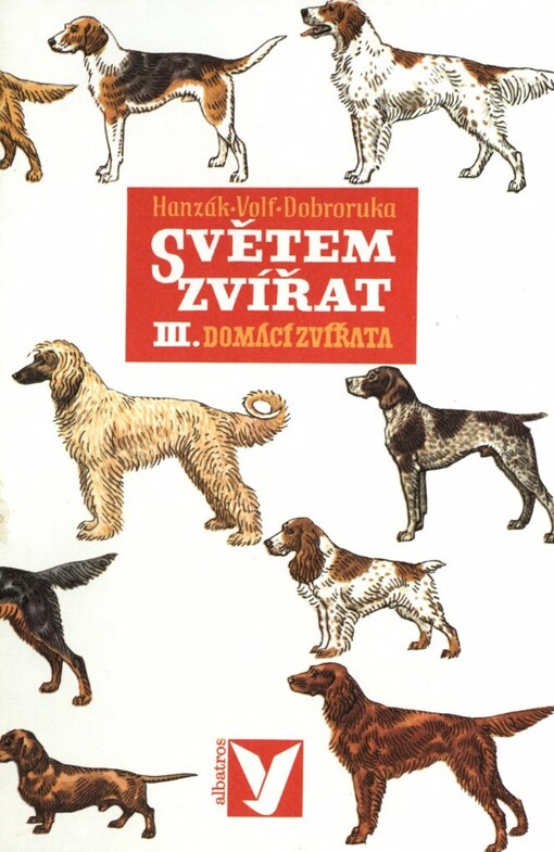 Světem zvířat.3. díl,Domácí zvířata