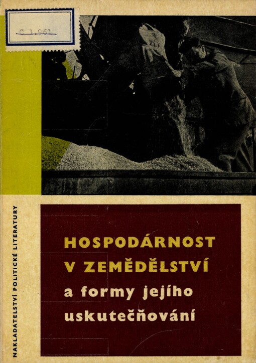 Hospodárnost v zemědělství a formy jejího uskutečňování