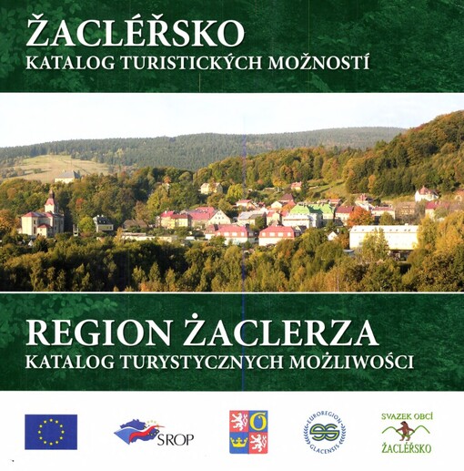 Žacléřsko: katalog turistických možností = Region Żaclerza : katalog turystycznych możliwości