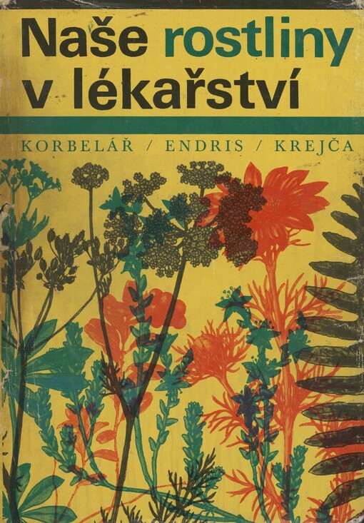 Naše rostliny v lékařství