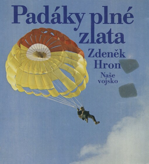 Padáky plné zlata