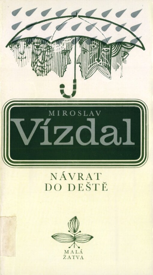 Návrat do deště :variace na pět témat