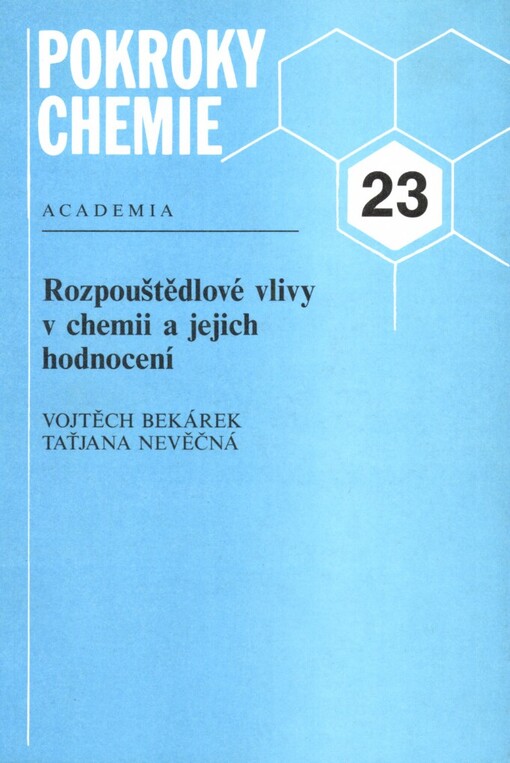 Rozpouštědlové vlivy v chemii a jejich hodnocení