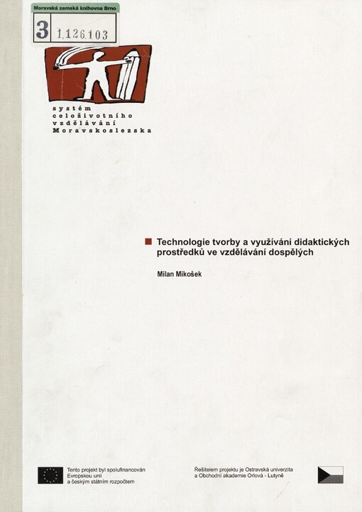 Technologie tvorby a využívání didaktických prostředků ve vzdělávání dospělých