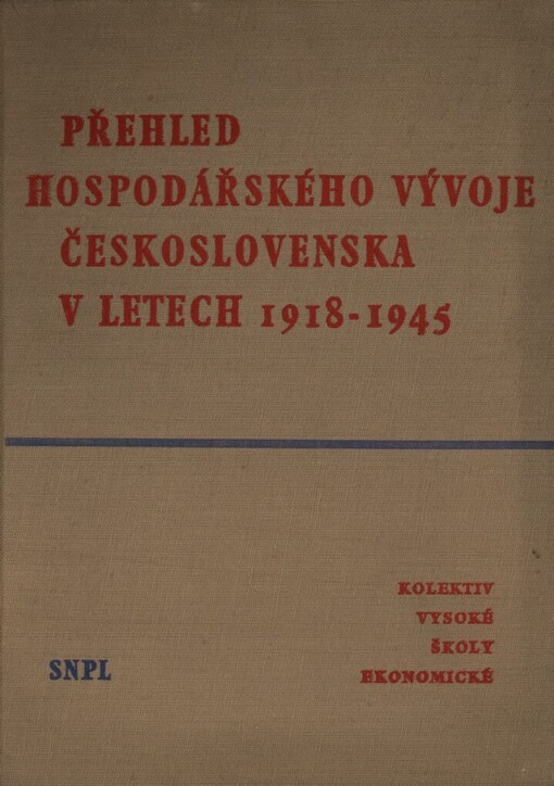 Přehled hospodářského vývoje Československa v letech 1918-1945