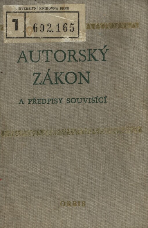 Autorský zákon a předpisy souvisící, 1. vyd.