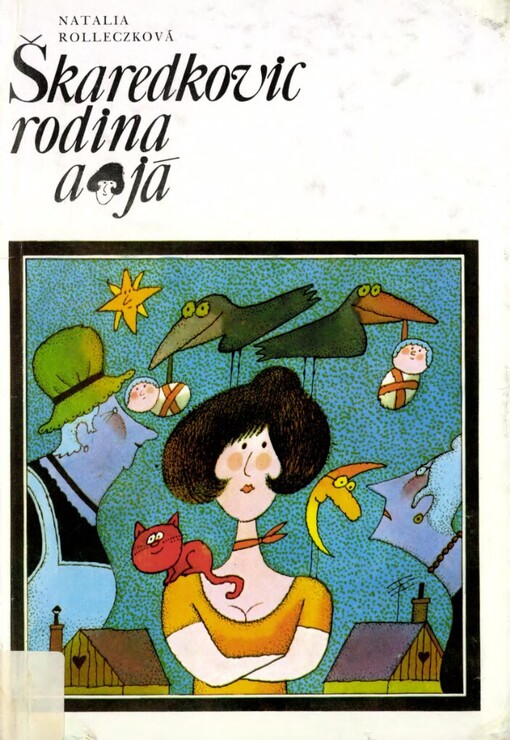 Škaredkovic rodina a já