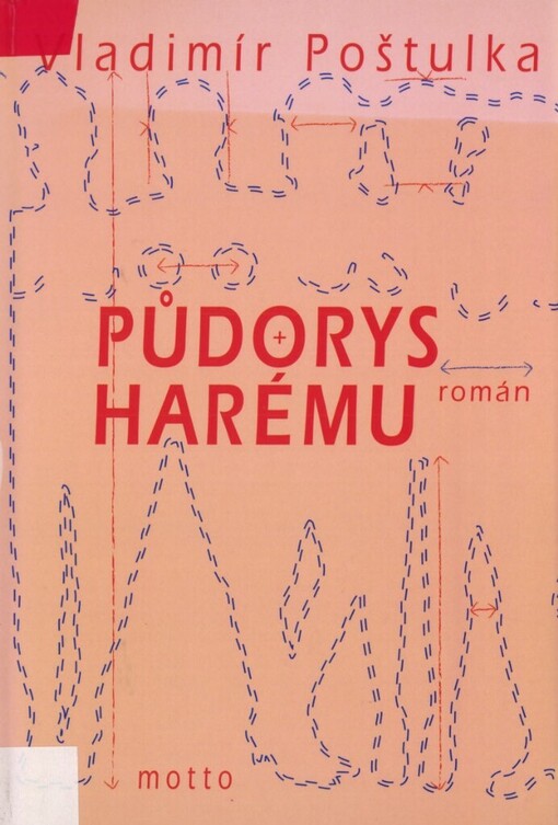 Půdorys harému: [román]