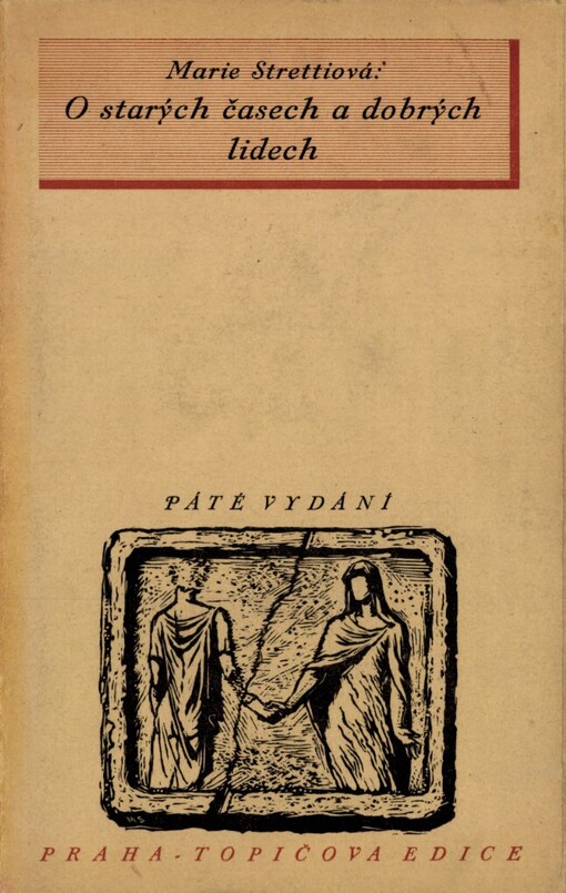 O starých časech a dobrých lidech