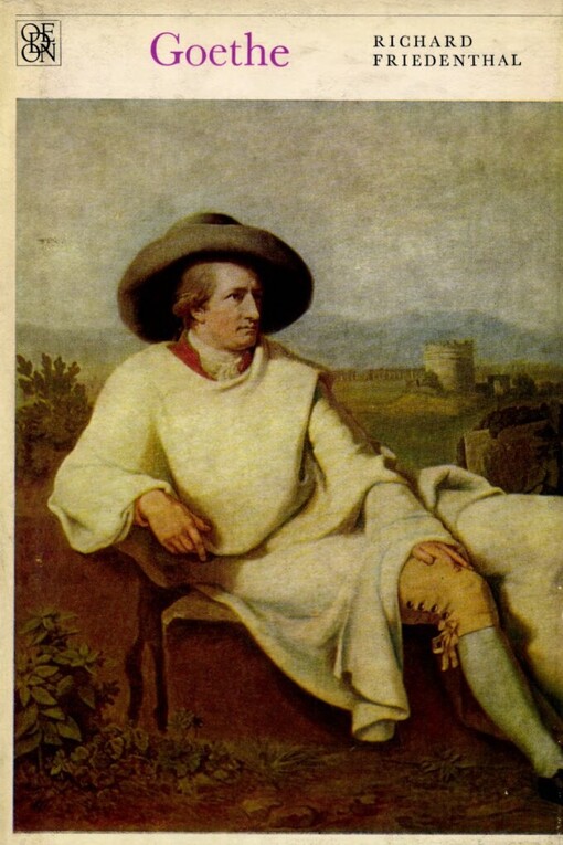 Goethe :jeho život a jeho doba
