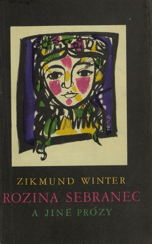 Rozina sebranec a jiné prózy