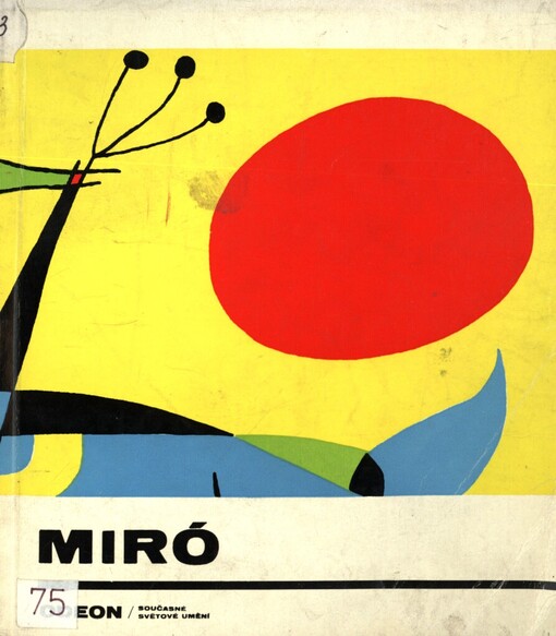 Joan Miró: [Reprodukce z díla