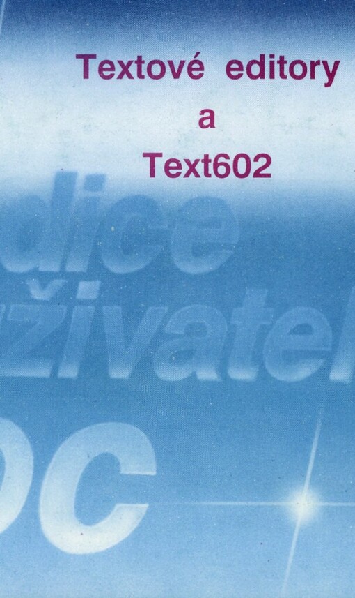 Textové editory a Text602