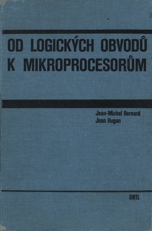 Od logických obvodů k mikroprocesorům