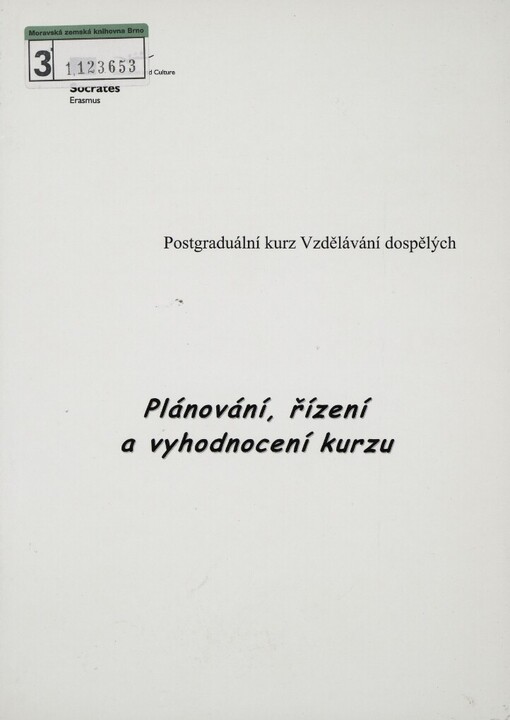 Plánování, řízení a vyhodnocení kurzu :postgraduální kurz Vzdělávání dospělých