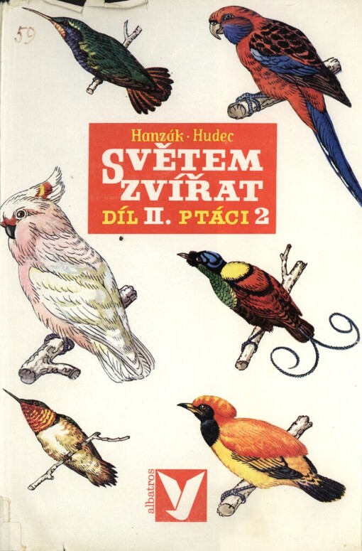 Světem zvířat.2. díl,Ptáci