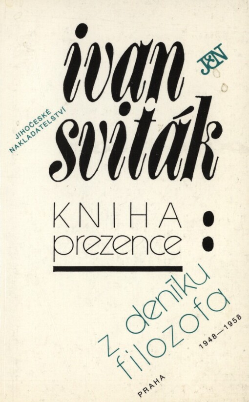 Kniha prezence: z deníku filozofa : Praha 1948-1958