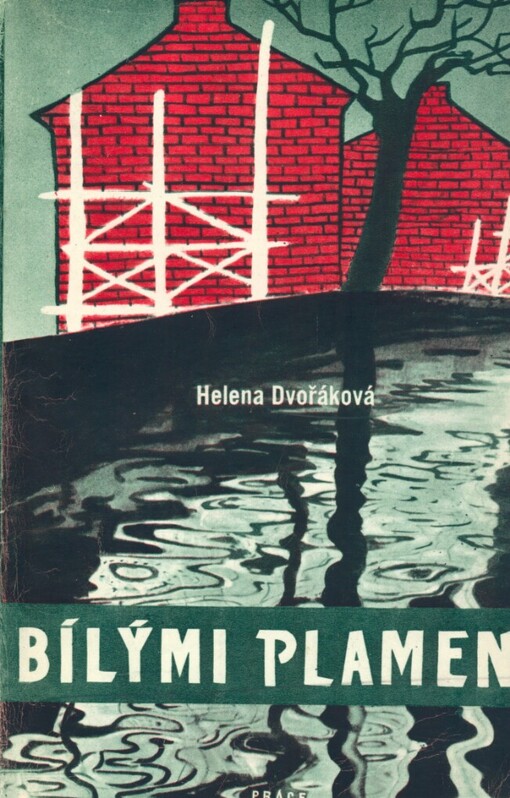 Bílými plameny :[román]