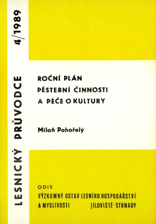 Roční plán pěstební činnosti a péče o kultury
