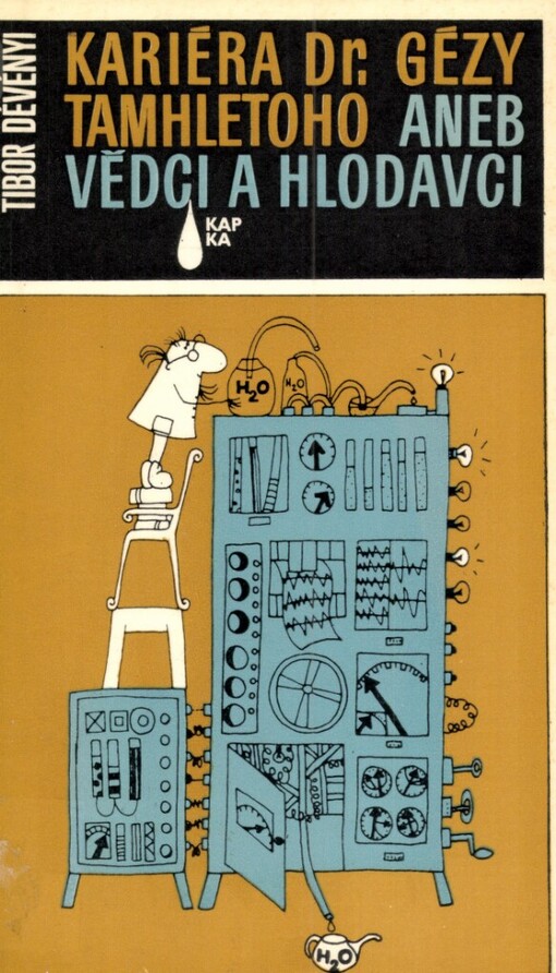 Kariéra dr. Gézy Tamhletoho, aneb, Vědci a hlodavci