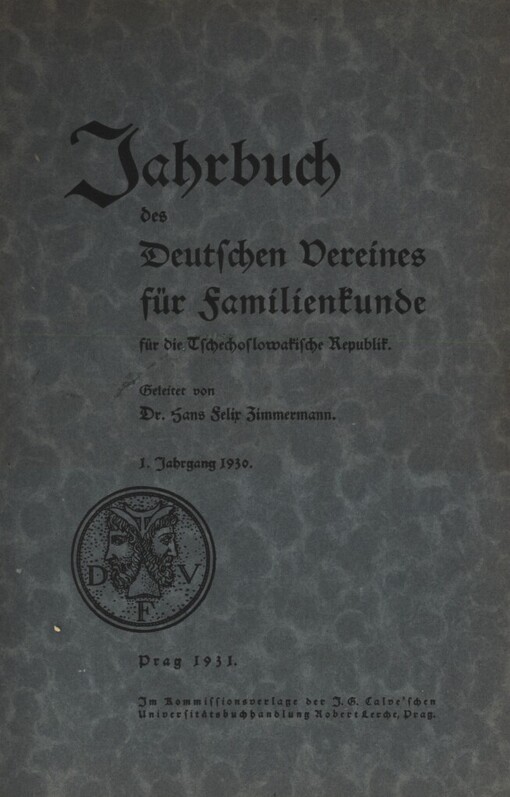 Jahrbuch des Deutschen Vereines für Familienkunde für die Tschechoslowakische Republik.1. Jhrg. 1930