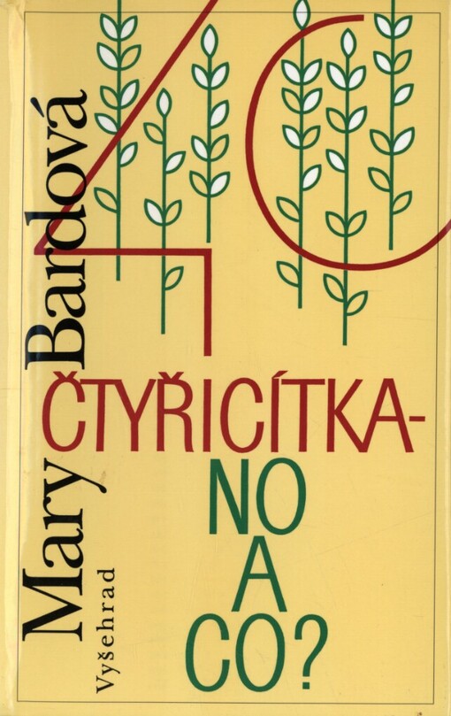 Čtyřicítka - no a co?