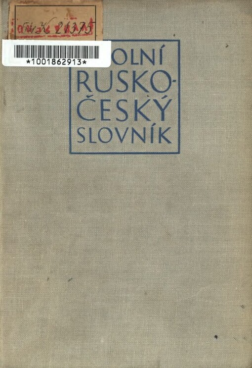 Školní rusko-český slovník = Škol'nyj russko-češskij slovar'