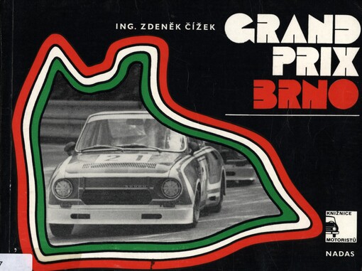 Grand Prix Brno :[historie automobilových závodů o Velkou cenu ČSSR]