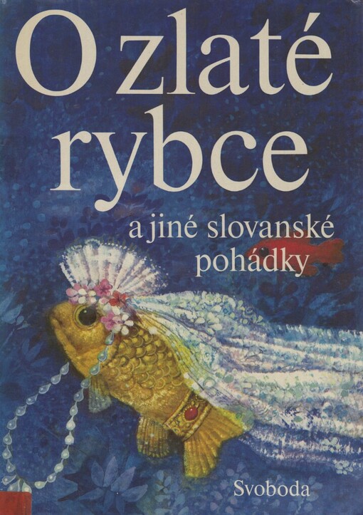O zlaté rybce a jiné slovanské pohádky