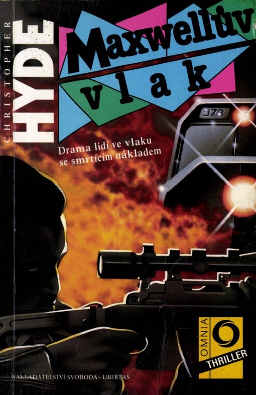 Maxwellův vlak: drama lidí ve vlaku se smrtícím nákladem