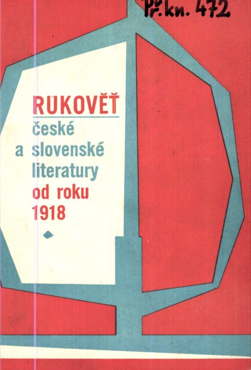 Rukověť české a slovenské literatury od roku 1918