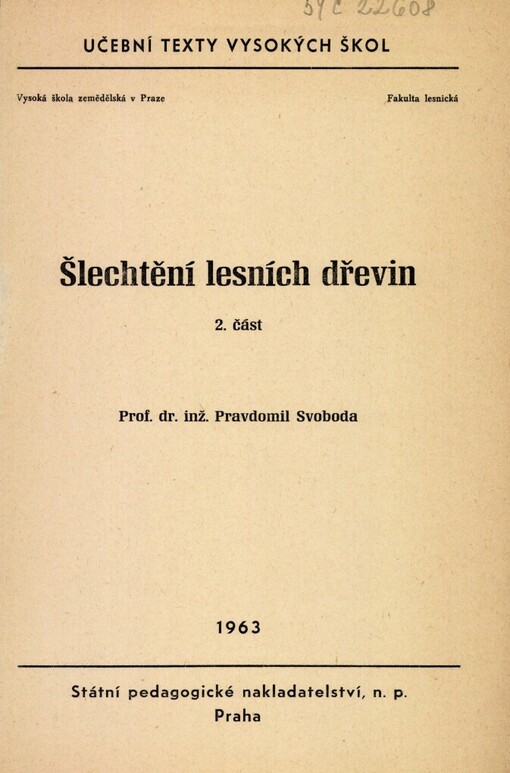 Šlechtění lesních dřevin: Určeno pro dálkové studium les. fak