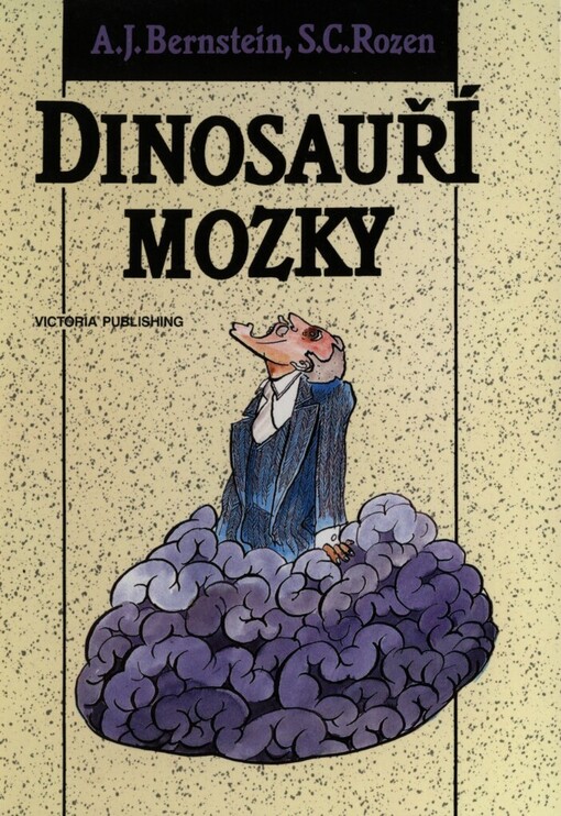 Dinosauří mozky: Jak vyjít s lidmi, se kterými se vyjít nedá
