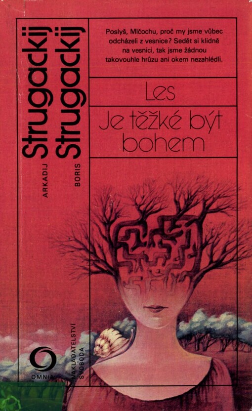 Les ;Je těžké být bohem